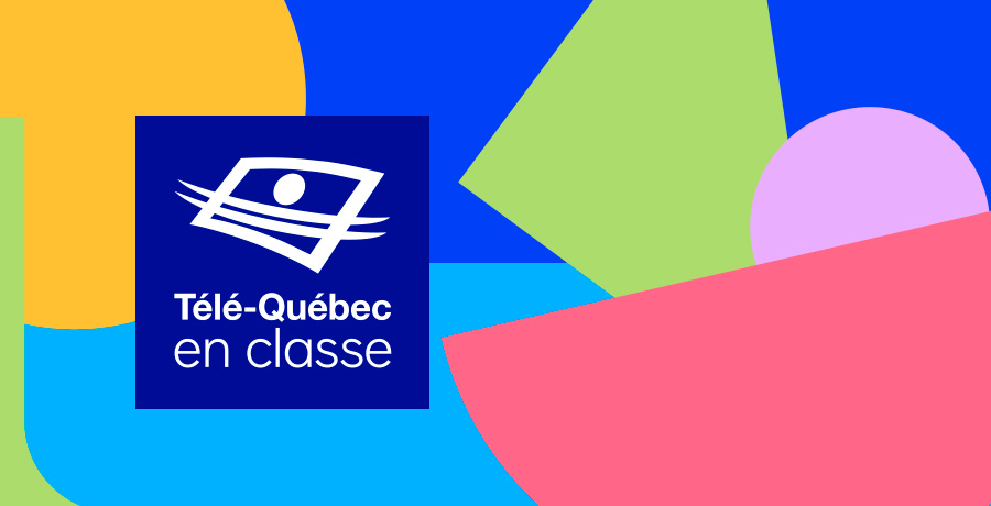 Télé-Québec en classe